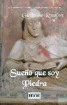 SUEÑO QUE SOY PIEDRA