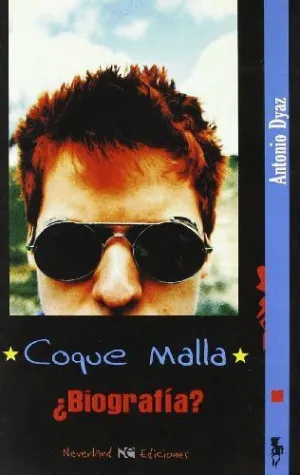 COQUE MALLA: ¿BIOGRAFÍA?