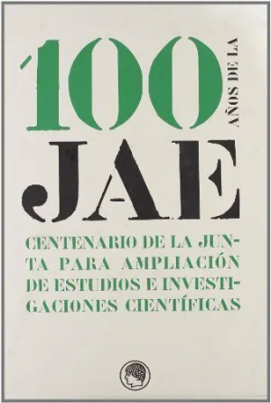 100 AÑOS DE LA JAE
