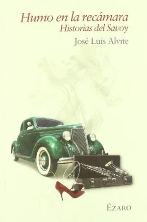 HUMO EN LA RECAMARA: HISTORIAS DEL SAVOY (+ CD)