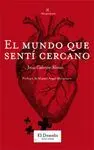 EL MUNDO QUE SENTI CERCANO