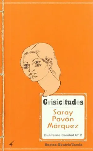 GRISICITUDES: CUADERNO CANIBAL Nº 2