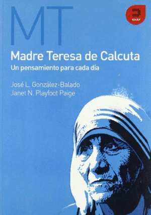 MADRE TERESA DE CALCULA. UN PENSAMIENTO PARA CADA DIA