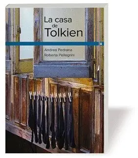 LA CASA DE TOLKIEN LA CASA DE TOLKIEN