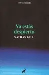 YA ESTÁS DESPIERTO (2.MANO) YA ESTÁS DESPIERTO (2.MANO)