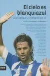 EL CIELO ES BLANQUIAZUL