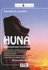 HUNA. CHAMANISMO ESENCIAL: EL SECRETO DE 'EL SECRETO'