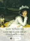 LOS NIÑOS DE LOS BELLOS DIAS