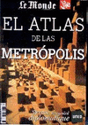EL ATLAS DE LAS METROPOLIS