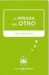 LA MIRADA DEL OTRO