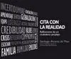 CITA CON LA REALIDAD: REFLEXIONES DE UN CIUDADANO PERPLEJO