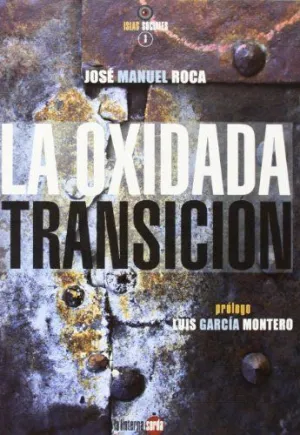 LA OXIDADA TRANSICION
