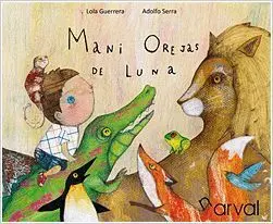 MANI OREJAS DE LUNA MANI OREJAS DE LUNA