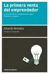 LA PRIMERA VENTA DEL EMPRENDEDOR: LO QUE UN INVERSOR QUIERE ESCUCHAR PARA FINANCIAR TU PROYECTO