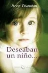 DESEABAN UN NIÑO...