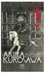 NO COMPRENDO, NO COMPRENDO: CONVERSACIONES CON AKIRA KUROSAWA