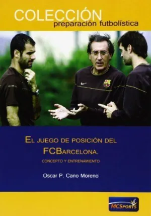 JUEGO DE POSICION DEL FC BARCELONA,EL