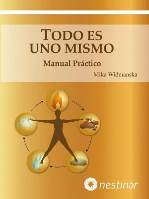 TODO ES UNO MISMO: MANUAL PRÁCTICO