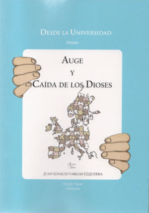 AUGE Y CAIDA DE LOS DIOSES