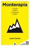 Monterapia: Cuesta Arriba se Piensa Mejor