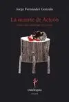 LA MUERTE DE ACTEON: <BR>