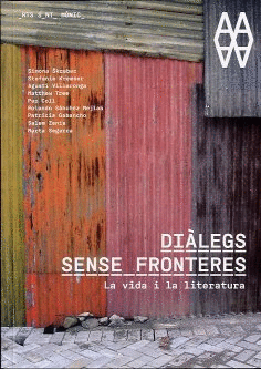 DIALEGS SENSE FRONTERES: LA VIDA I LA LITERATURA