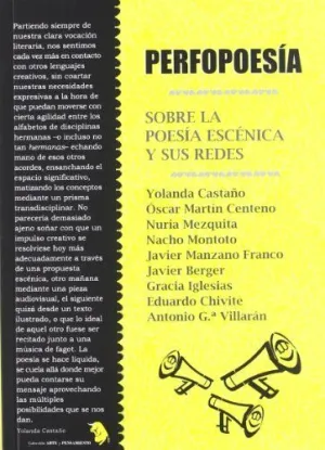 PERFOPOESIA: SOBRE LA POESÍA ESCÉNICA Y SUS REDES