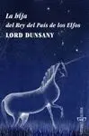 LA HIJA DEL REY DEL PAIS DE LOS ELFOS