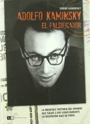 ADOLFO KAMINSKY EL FALSIFICADOR