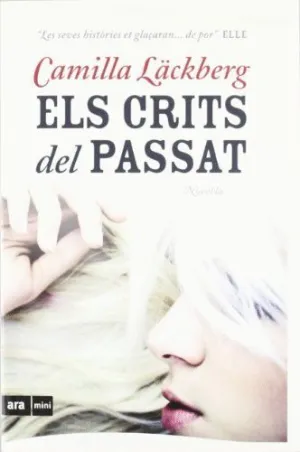 ELS CRITS DEL PASSAT