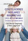 CONSTELACIONES FAMILIARES IMAGINATIVAS CON EL METODO WINGWAVE: CRECIENDO CON NUESTRA FAMILIA