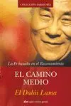 EL CAMINO MEDIO: LA FE BASADA EN EL RAZONAMIENTO