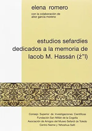 ESTUDIOS SEFARDÍES DEDICADOS A LA MEMORIA DE IACOB M. HASSÁN