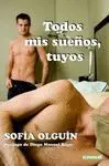 TODOS MIS SUEÑOS TUYOS