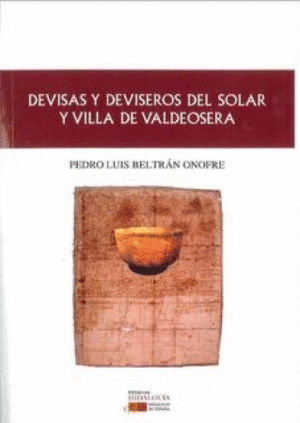 DEVISAS Y DEVISEROS DEL SOLAR Y VILLA VALDEO.