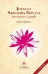 JOYAS DE SABIDURIA BUDISTA PARA PENSAR Y SENTIR
