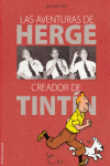 LAS AVENTURAS DE HERGE, CREADOR DE TINTIN