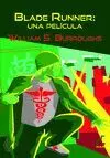 BLADE RUNNER: UNA PELICULA