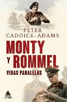 MONTY Y ROMMEL: VIDAS PARALELAS