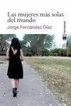 LAS MUJERES MAS SOLAS DEL MUNDO