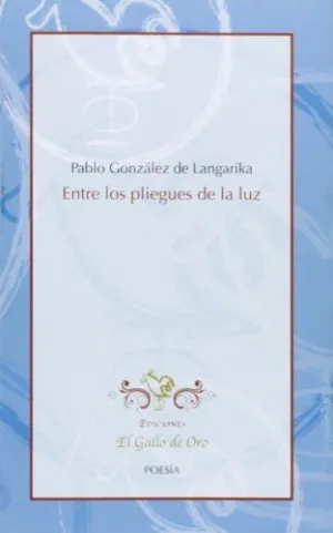 ENTRE LOS PLIEGUES DE LA LUZ