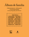 ALBUM DE FAMILIA: <BR>