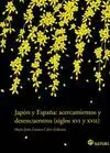 JAPON Y ESPAÑA: <BR>