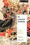 EL SAMURAI BARBUDO