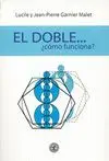EL DOBLE...¿COMO FUNCIONA?