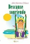 DESCANSE SONRIENDO