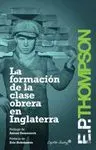 LA FORMACION DE LA CLASE OBRERA EN INGLATERRA