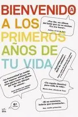 BIENVENIDO A LOS PRIMEROS AÑOS DE TU VIDA BIENVENIDO A LOS PRIMEROS AÑOS DE TU VIDA