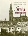 SEVILLA. MEMORIA GRAFICA
