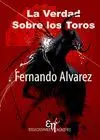 LA VERDAD SOBRE LOS TOROS
